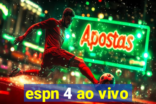 espn 4 ao vivo